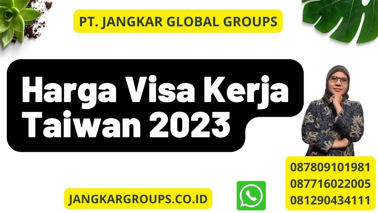 Harga Visa Kerja Taiwan 2023