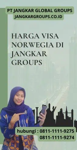 Harga Visa Norwegia di Jangkar Groups