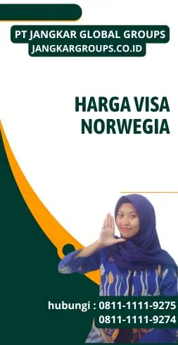 Harga Visa Norwegia