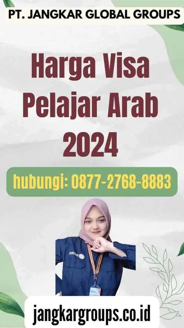 Harga Visa Pelajar Arab 2024