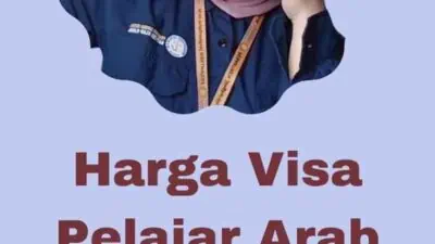 Harga Visa Pelajar Arab Saudi 2024