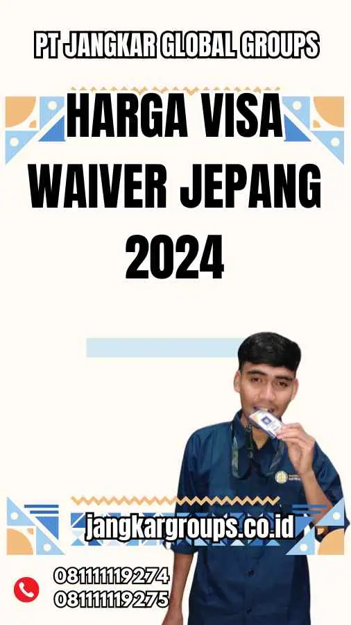 Harga Visa Waiver Jepang 2024