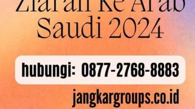 Harga Visa Ziarah Ke Arab Saudi 2024