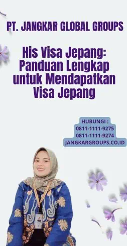 His Visa Jepang: Panduan Lengkap untuk Mendapatkan Visa Jepang