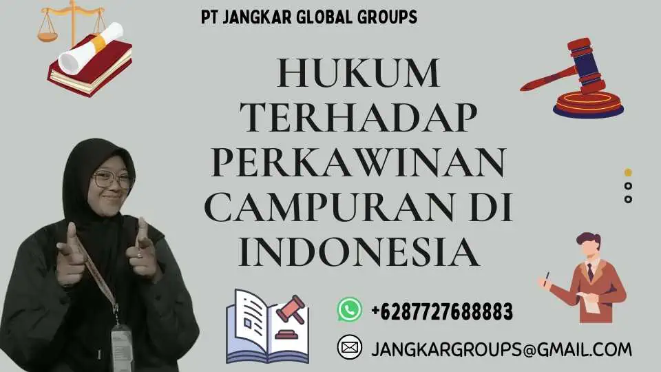 Hukum Terhadap Perkawinan Campuran di Indonesia