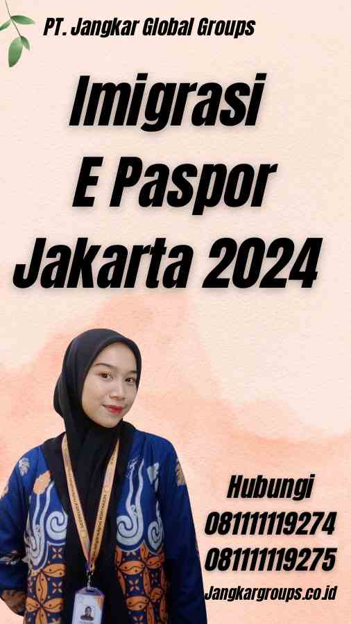 Imigrasi E Paspor Jakarta 2024