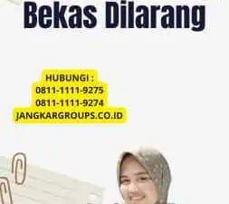 Impor Barang Bekas Dilarang