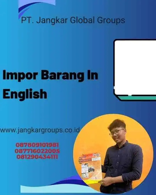 Impor Barang In English