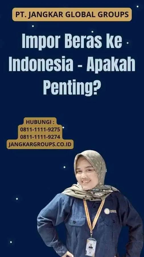 Impor Beras ke Indonesia - Apakah Penting?