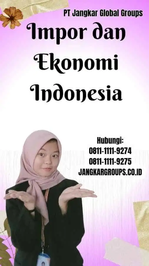 Impor dan Ekonomi Indonesia