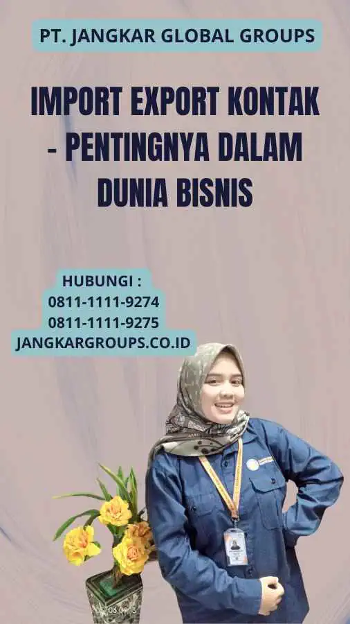 Import Export Kontak – Pentingnya Dalam Dunia Bisnis