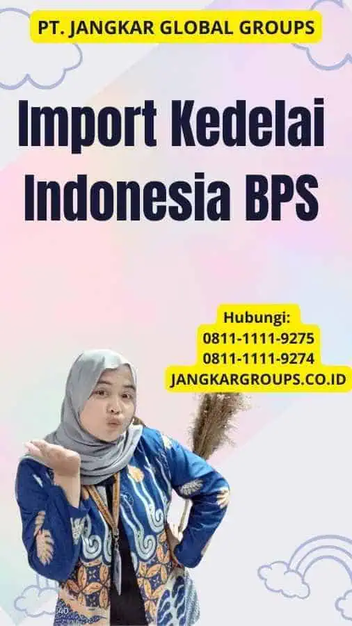 Import Kedelai Indonesia BPS