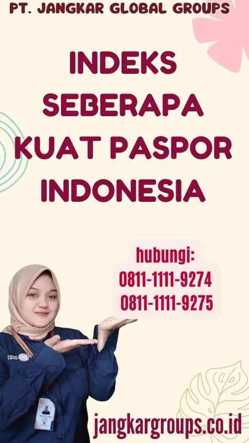 Indeks Seberapa Kuat Paspor Indonesia