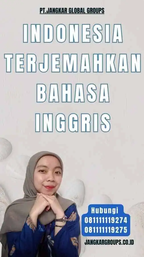 Indonesia Terjemahkan Bahasa Inggris