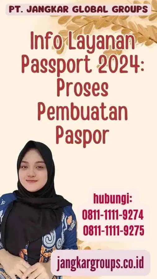 Info Layanan Passport 2024 Proses Pembuatan Paspor