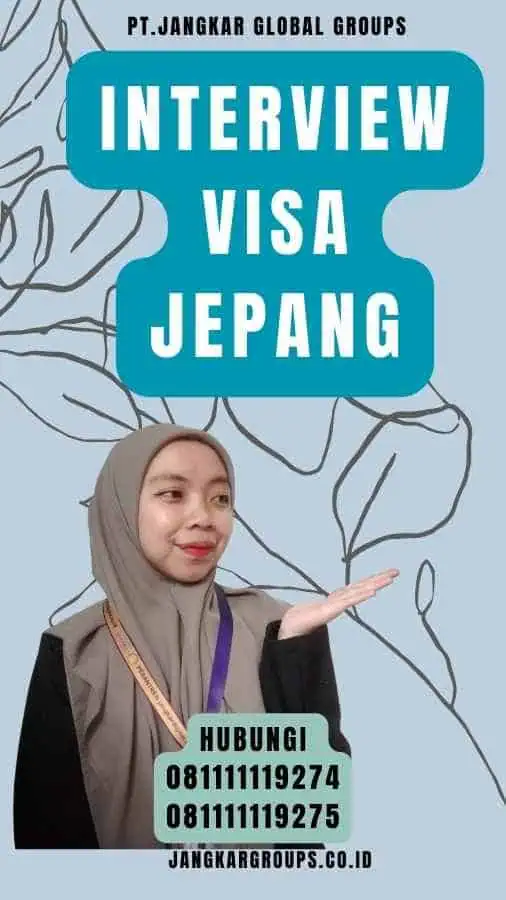 Interview Visa Jepang