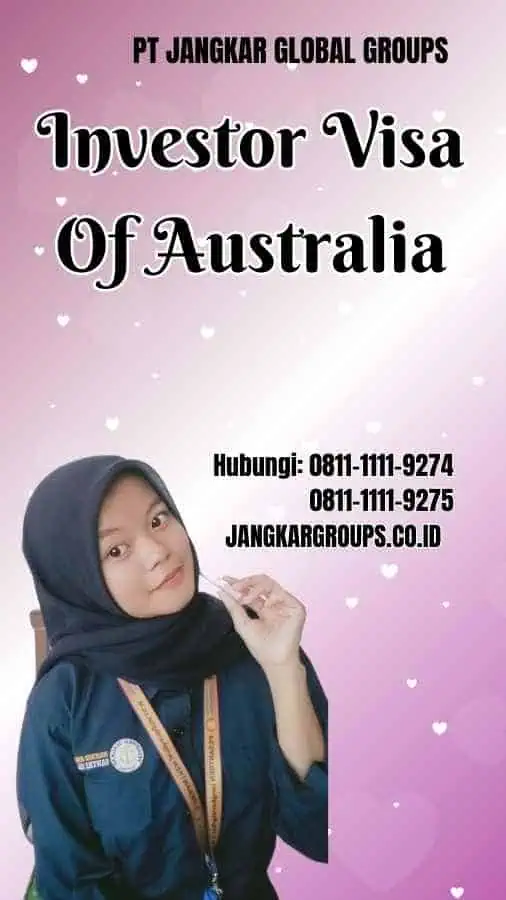 Investor Visa Of Australia