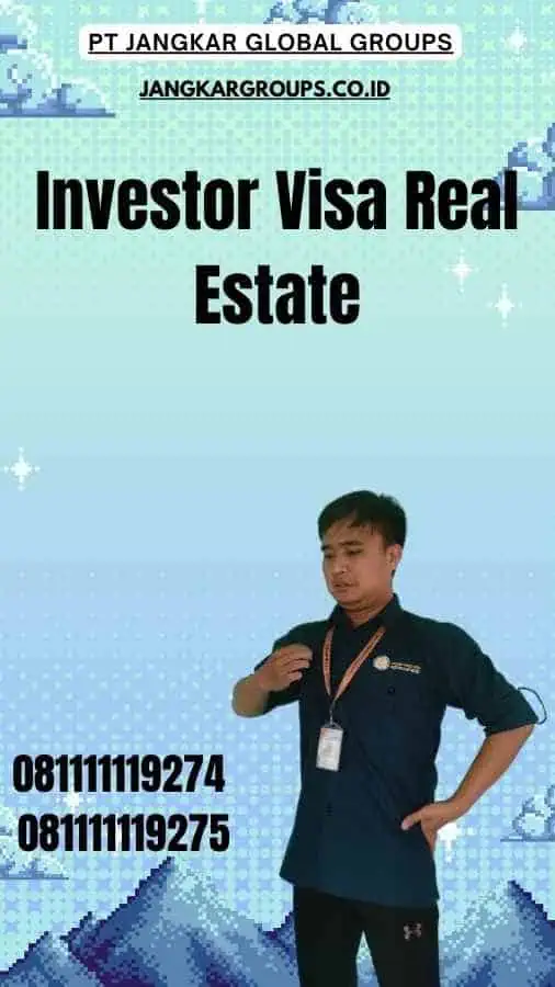 Investor Visa Real Estate