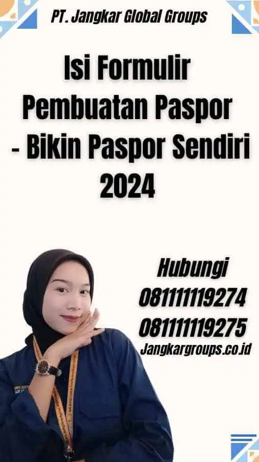 Isi Formulir Pembuatan Paspor - Bikin Paspor Sendiri 2024