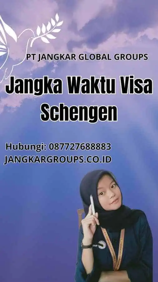 Jangka Waktu Visa Schengen