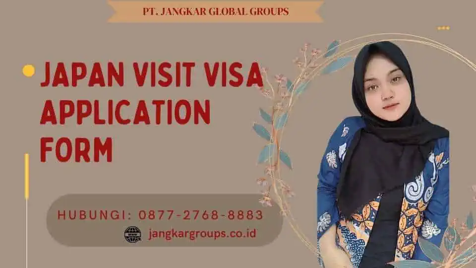 Japan Visit Visa Application Form