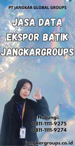 Jasa Data Ekspor Batik Jangkargroups