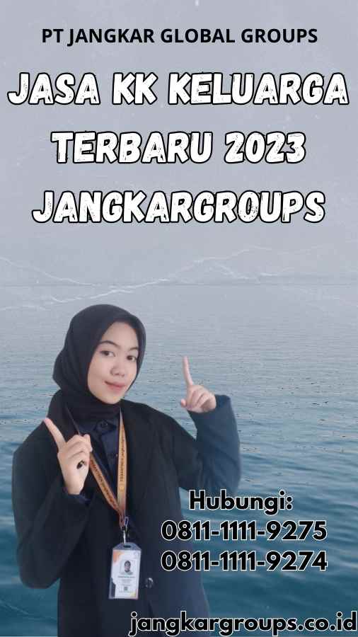 Jasa Kk Keluarga Terbaru 2023 Jangkargroups