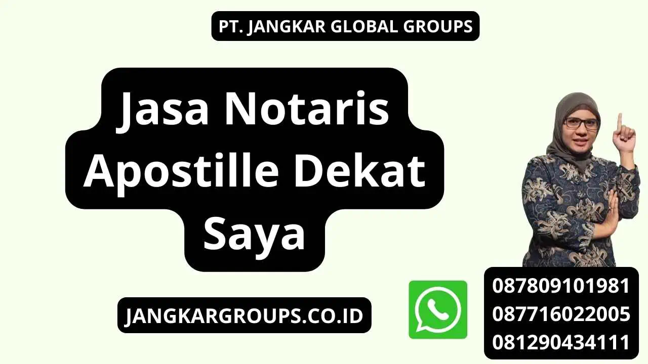 Jasa Notaris Apostille Dekat Saya