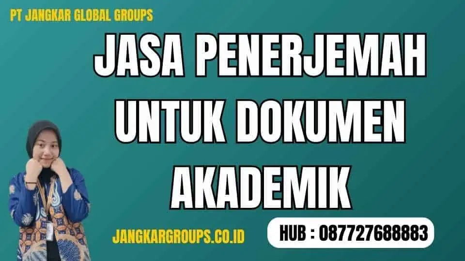 Jasa Penerjemah Untuk Dokumen Akademik