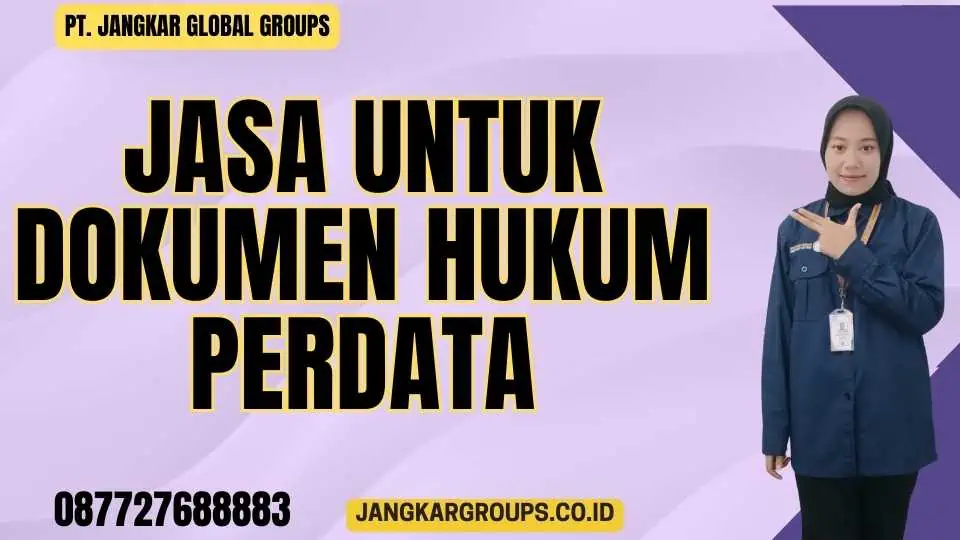 Jasa Untuk Dokumen Hukum Perdata