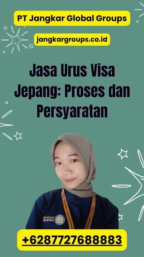 Jasa Urus Visa Jepang: Proses dan Persyaratan