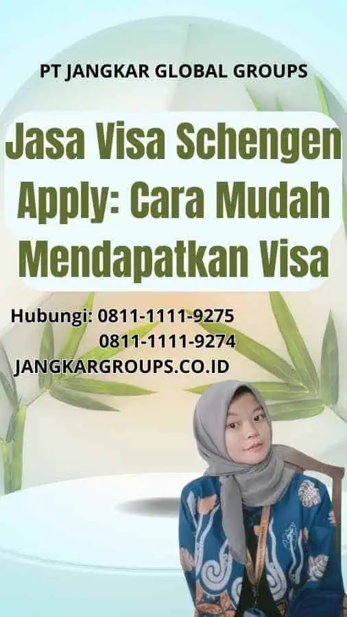 Jasa Visa Schengen Apply: Cara Mudah Mendapatkan Visa