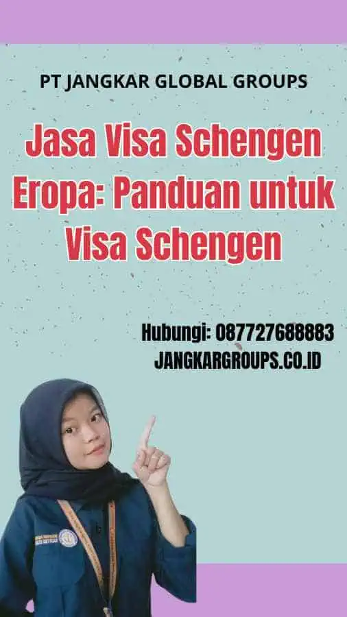 Jasa Visa Schengen Eropa: Panduan untuk Visa Schengen