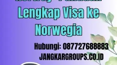 Jasa Visa Schengen Norway: Panduan Lengkap Visa ke Norwegia