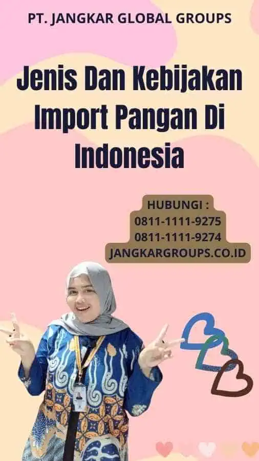 Jenis Dan Kebijakan Import Pangan Di Indonesia