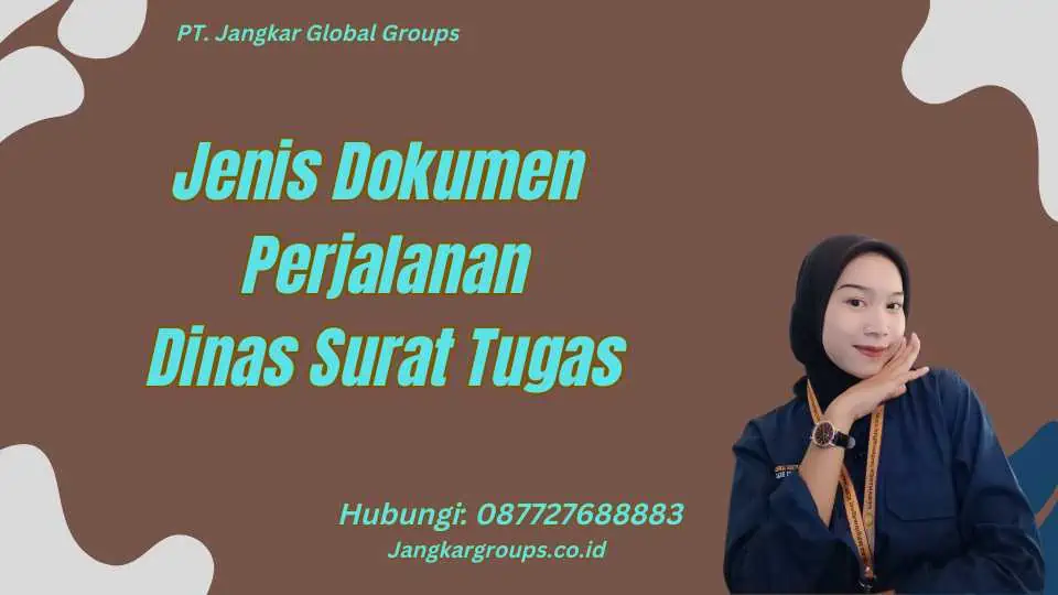 Jenis Dokumen Perjalanan Dinas Surat Tugas