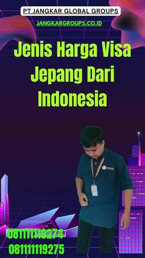 Jenis Harga Visa Jepang Dari Indonesia