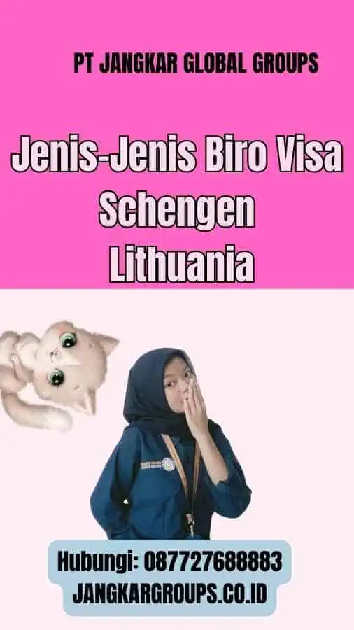 Jenis-Jenis Biro Visa Schengen Lithuania