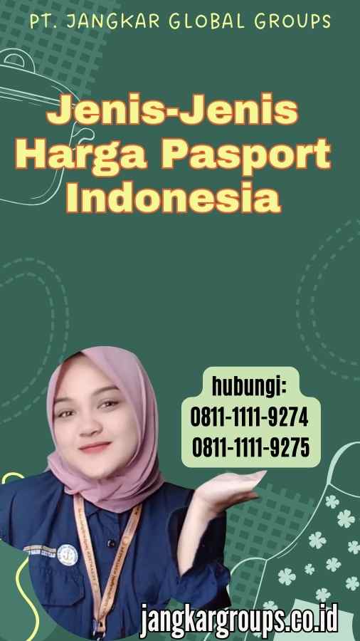 Jenis-Jenis Harga Pasport Indonesia