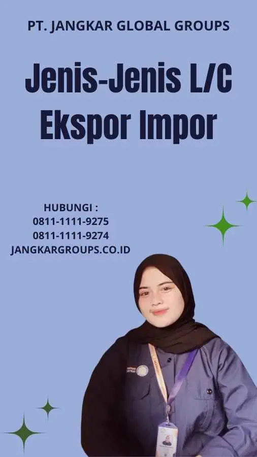 Jenis-Jenis L/C Ekspor Impor