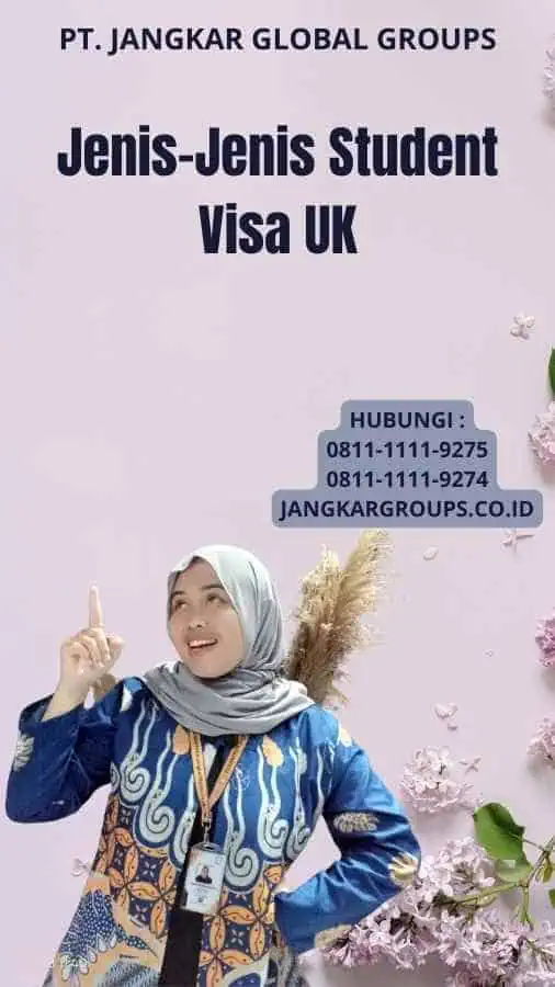 Jenis-Jenis Student Visa UK