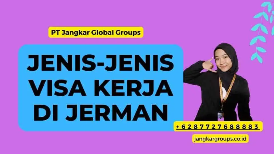 Jenis-Jenis Visa Kerja Di Jerman