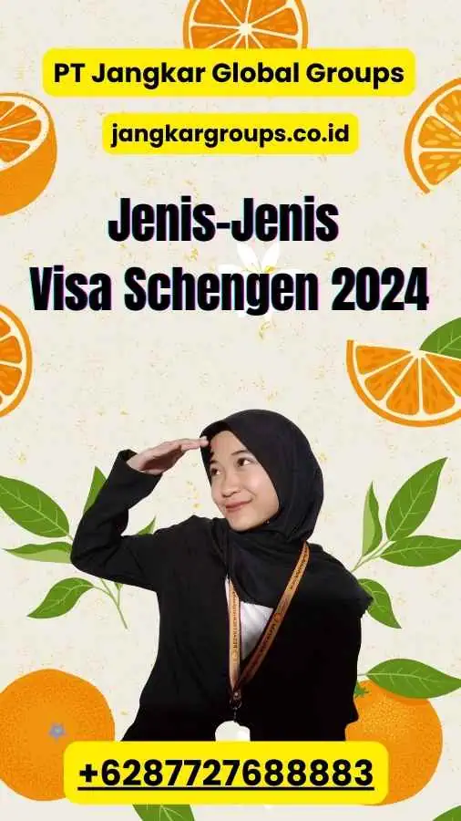 Jenis-Jenis Visa Schengen 2024