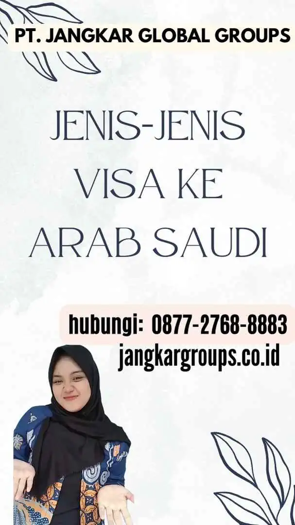 Jenis-Jenis Visa ke Arab Saudi