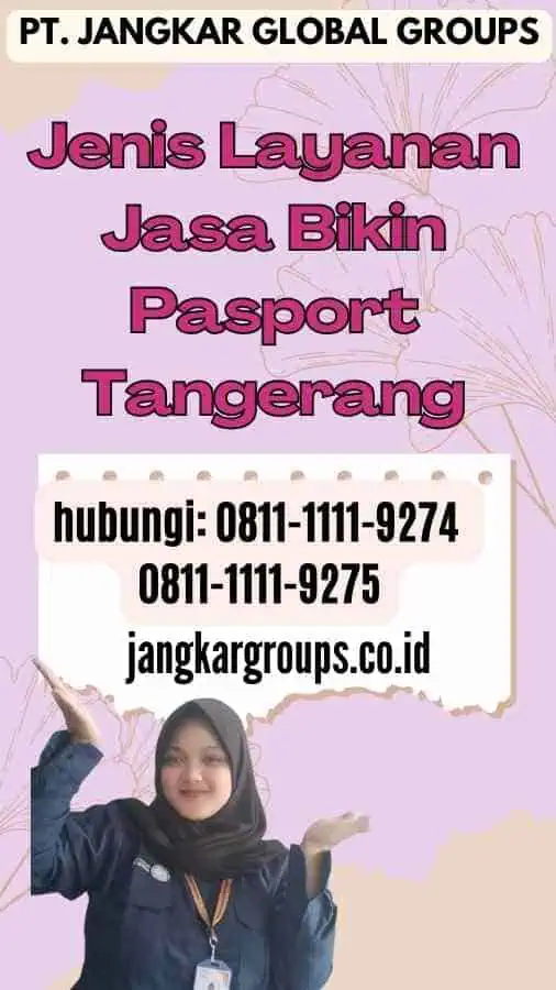 Jenis Layanan Jasa Bikin Pasport Tangerang