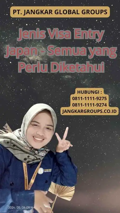 Jenis Visa Entry Japan - Semua yang Perlu Diketahui