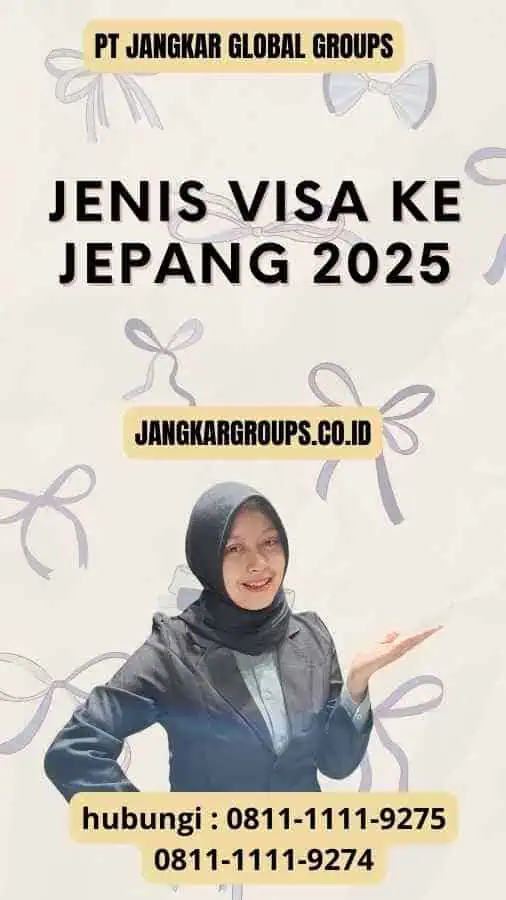 Jenis Visa Ke Jepang 2025