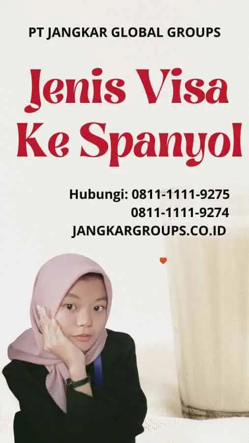 Jenis Visa Ke Spanyol