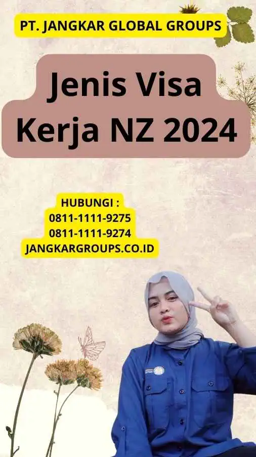 Jenis Visa Kerja NZ 2024