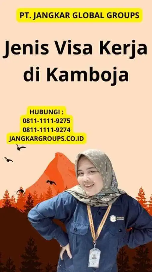 Jenis Visa Kerja di Kamboja